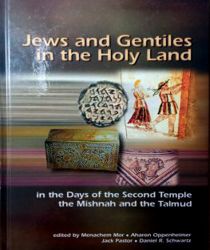 JEWS AND GENTILES IN THE HOLY LAND